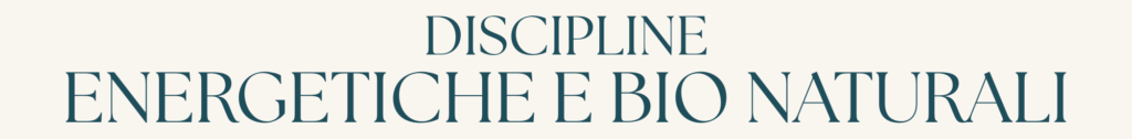 discipline energetiche e bio naturali